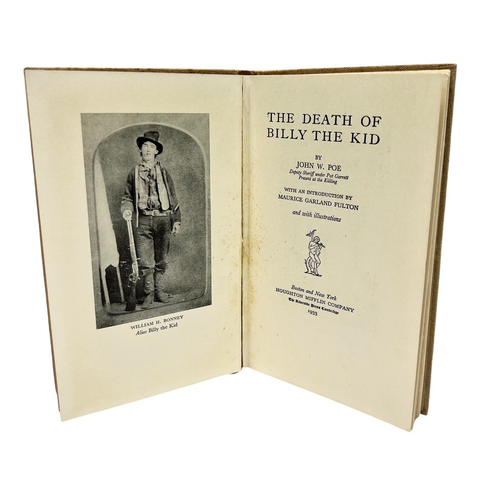 John William‎ Poe The Death of Billy the Kid - RARE 1933 Vintage Hardcover Book